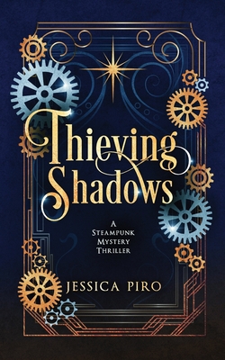 Thieving Shadows|Jessica Piro