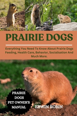 Prairie Dogs|Edwin Robin