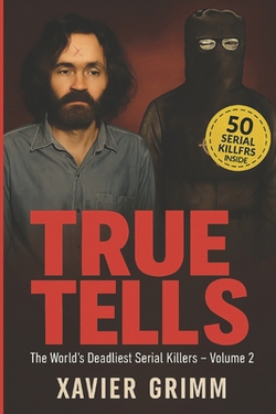 True Tells|Xavier Grimm
