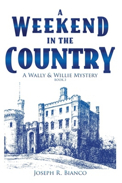 A Weekend in the Country|Joseph R. Bianco