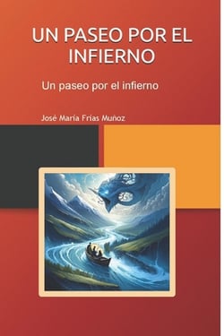 Un Paseo Por El Infierno|Inocencio Jesus Rodriguez Dionis