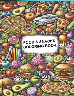 Food & Snacks Coloring Book|Pérez Arboleda