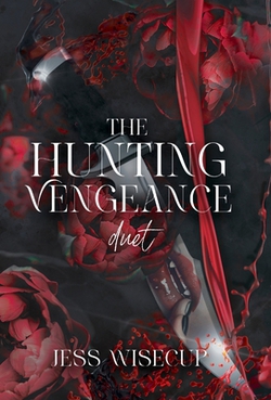 The Hunting Vengeance Duet|Jess Wisecup