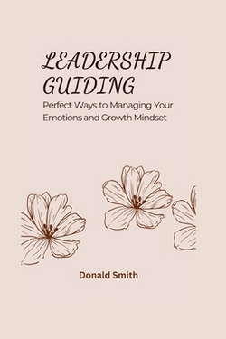 Leadership Guiding|Donald Smith
