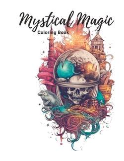 Mystical Magic Coloring Book|Lynde S. Diamond
