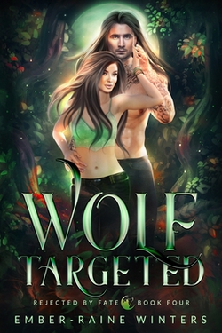 Wolf Targeted|Ember-Raine Winters