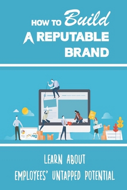 How To Build A Reputable Brand|Mitch Macklem