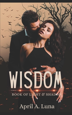 Wisdom|April a. Luna