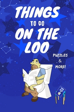 Things To Do On The Loo|Ayurveda Fun Store