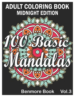 100 Basic Mandalas Midnight Edition|Benmore Book