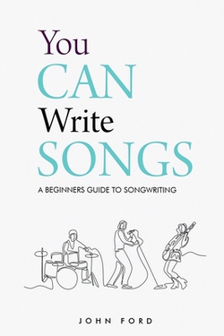 You Can Write Songs|John Ford
