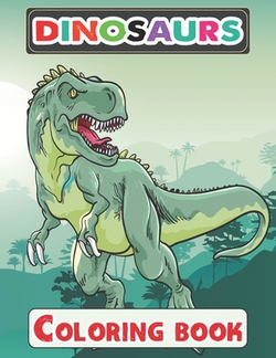 Dinosaurs Coloring Book|Triggered Publishing