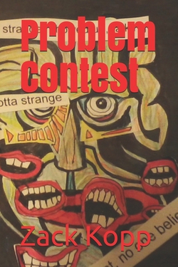 Problem Contest|Zack Kopp