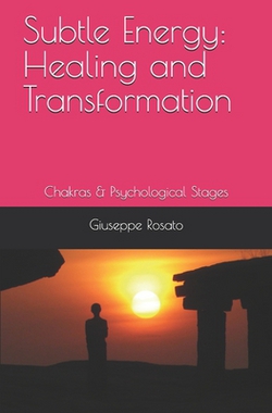 Subtle Energy|Giuseppe Rosato