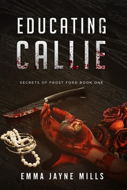 Educating Callie|Emma Jayne Mills