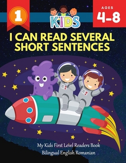 I Can Read Several Short Sentences. My Kids First Level Readers Book Bilingual English Romanian|Rockets Alexa Club
