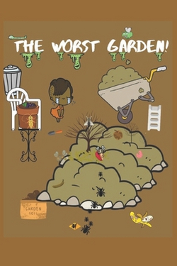 The Worst Garden!|Tiaraha Stewart