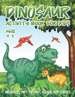 Dinosaur Activity Book for Kids Ages 4-8|Activity Place