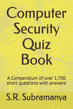 Computer Security Quiz Book|S. R. Subramanya
