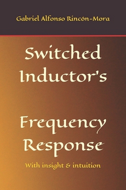 Switched Inductor's Frequency Response|Gabriel Alfonso Rincón-Mora