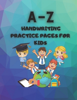 A-Z Handwriting Practice Pages for Kids|Tigger Mk