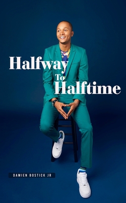 Halfway To Halftime|Shelby Parris