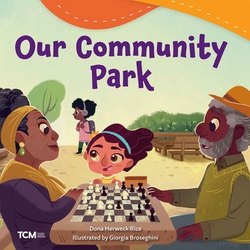 Our Community Park|Dona Herweck Rice