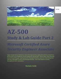 AZ-500 Study & Lab Guide Part 2|Harinder Kohli
