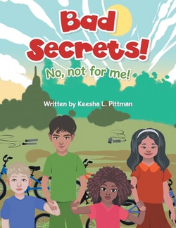 Bad Secrets!|Keesha L. Pittman