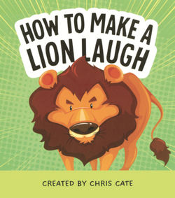 How to Make a Lion Laugh|Chris Cate