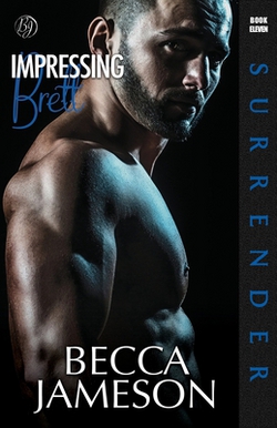 Impressing Brett|Becca Jameson