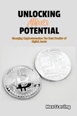 Unlocking Altcoin Potential|Max Sterling