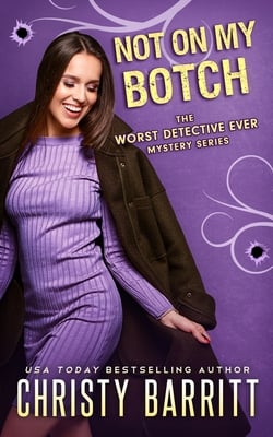 Not on My Botch|Christy Barritt