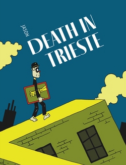 Death in Trieste|Jason