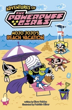 Mojo Jojo's Beach Vacation|Kiara Valdez