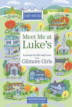 Meet Me at Luke's|Kristine Eckart