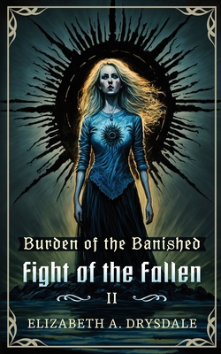 Fight of the Fallen|Elizabeth A. Drysdale