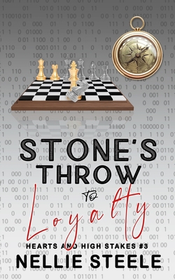 Stone's Throw to Loyalty|Nellie Steele