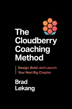 Cloudberry Coaching Method|Brad Lekang