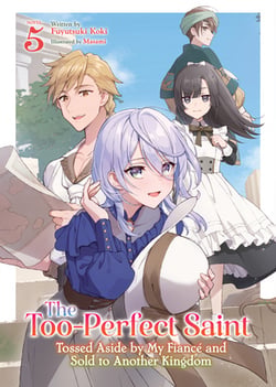 The Too-Perfect Saint|Fuyutsuki Koki