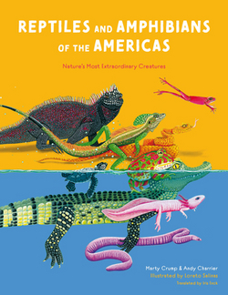 Reptiles and Amphibians of the Americas|Marty Crump