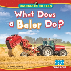 What Does a Baler Do?|Jennifer Boothroyd