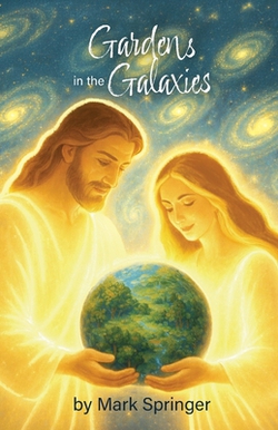Gardens in the Galaxies|Mark Springer