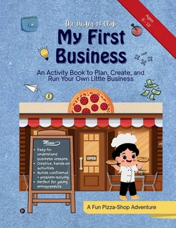 My First Business|The Under 13 Club