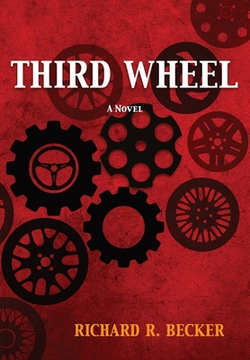 Third Wheel|Richard R. Becker