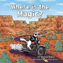 Where is the Magic?|Sharon Baker
