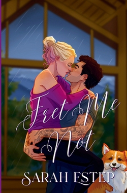 Fret Me Not|Sarah Estep