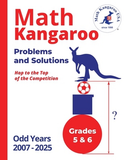Math Kangaroo Problems and Solutions - Grades 5 & 6 - Odd Years|Math Kangaroo USA