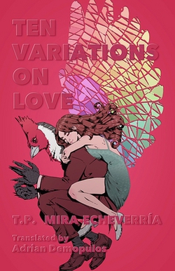 Ten Variations on Love|T. P. Mira-Echeverria
