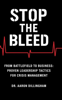 Stop the Bleed|Aaron Dillingham